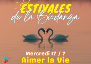 Aimer la Vie Estivale Biodanza 2024