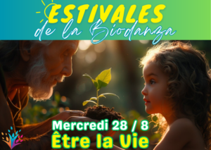 Être la Vie Estivale Biodanza 2024