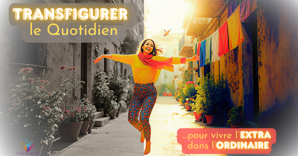 Transfigurer le quotidien Biodanza