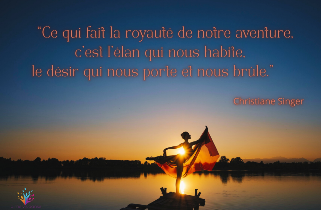 Stage de Biodanza Citation Christiane Singer Désir Brûlure