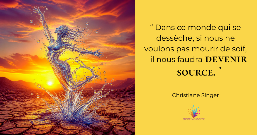 Devenir Source - Citation Christine Singer - Biodanza Bruxelles 2026 2027